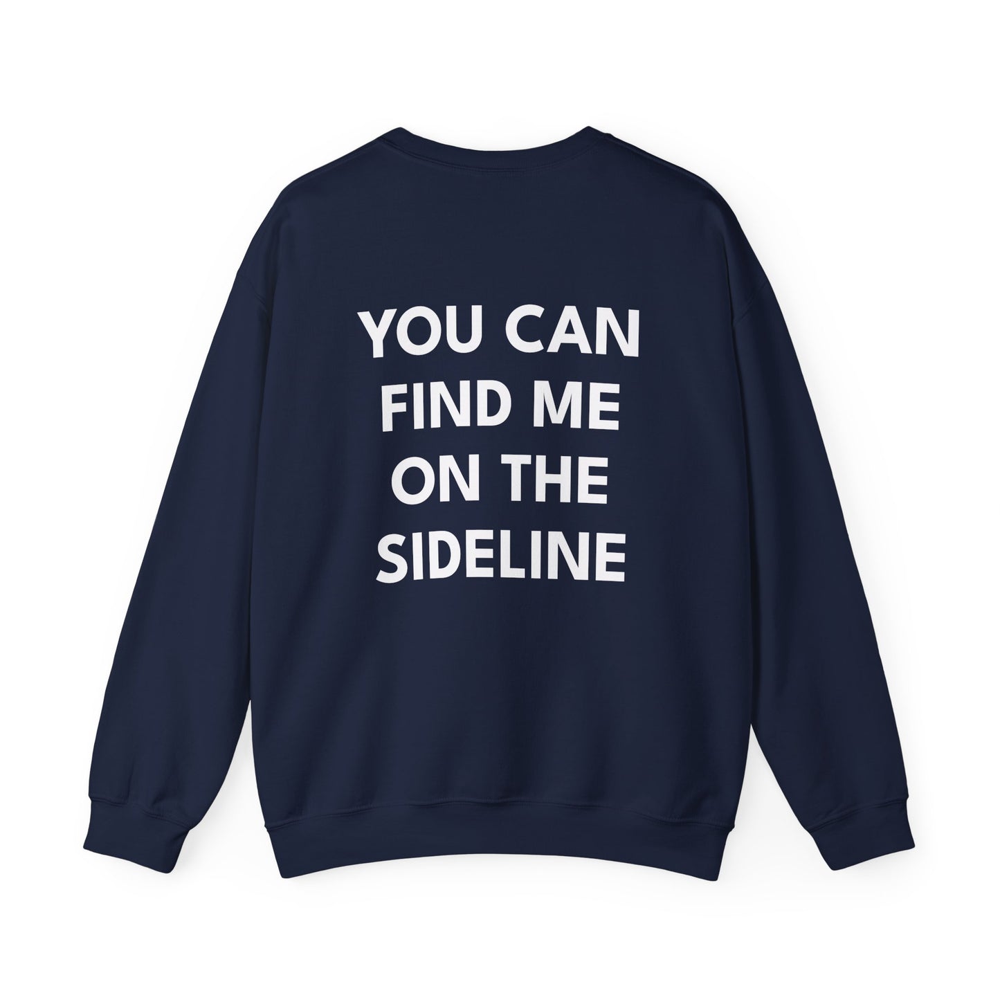 Soccer Mom Crewneck Sweatshirt — "You Can Find Me on the Sideline"