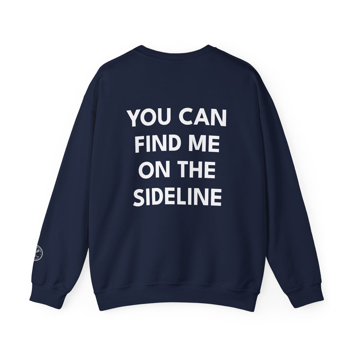 Soccer Mom Crewneck Sweatshirt — "You Can Find Me on the Sideline"