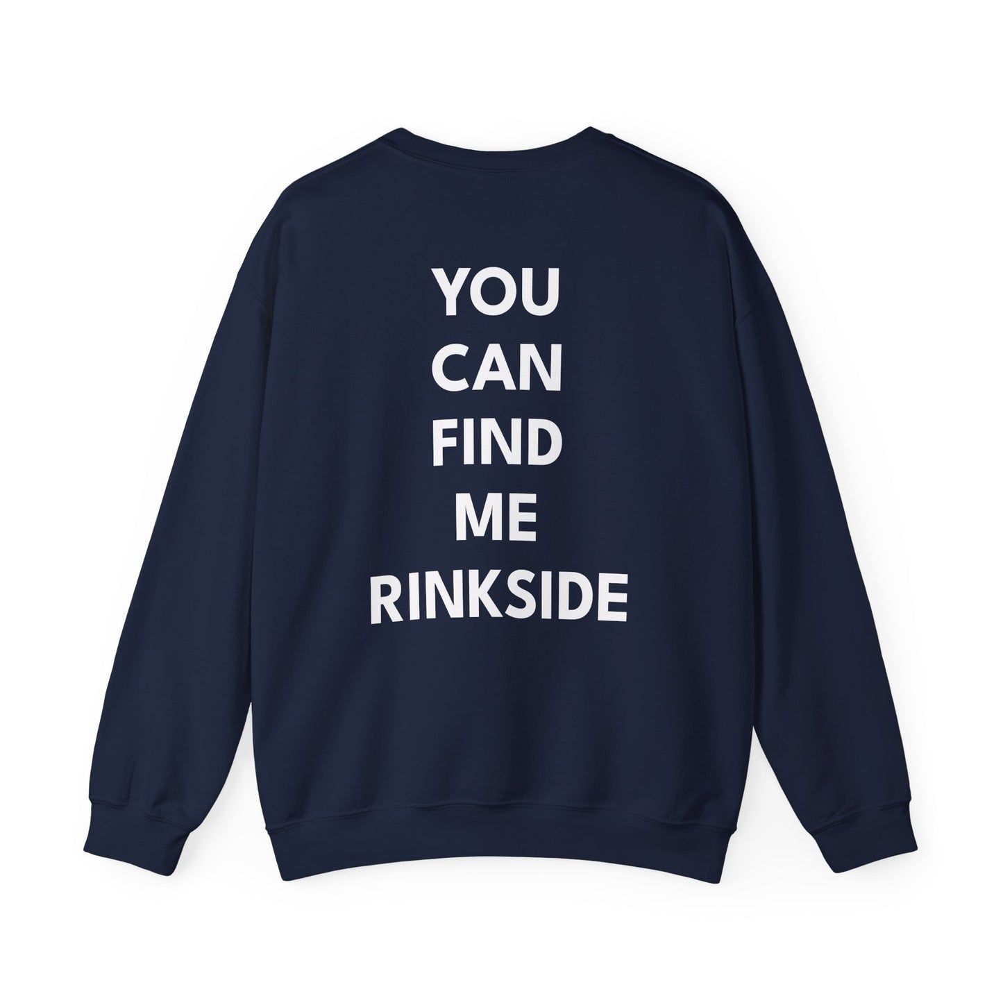 Hockey Mom You can Find me Rinkside Crewneck Sweatshirt