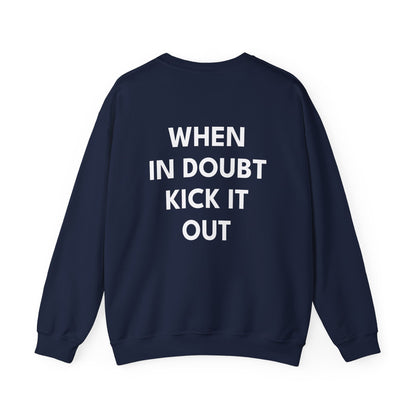 Soccer Mom "When in Doubt Kick It Out" Crewneck Sweatshirt