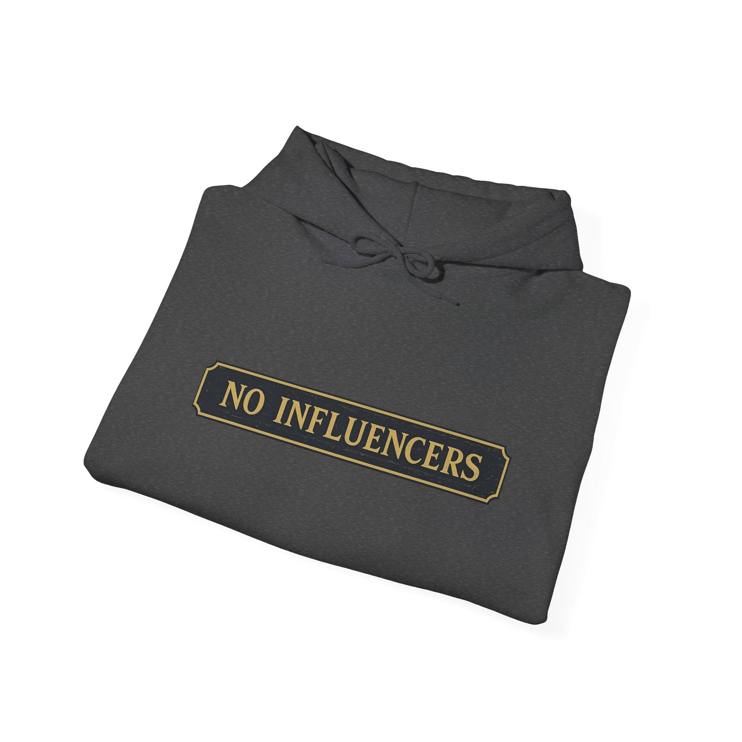 "NO INFLUENCERS QUARTERBOARD" Hoodie