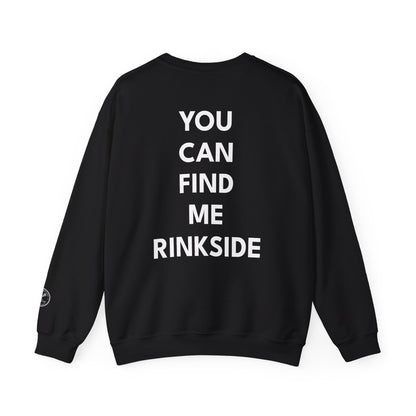 Hockey Mom You can Find me Rinkside Crewneck Sweatshirt