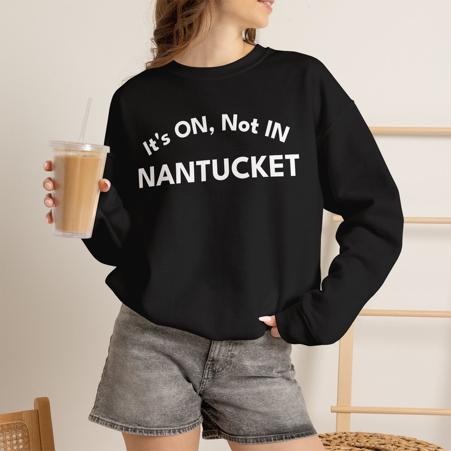 Nantucket "It's ON, Not IN" Crewneck Sweatshirt