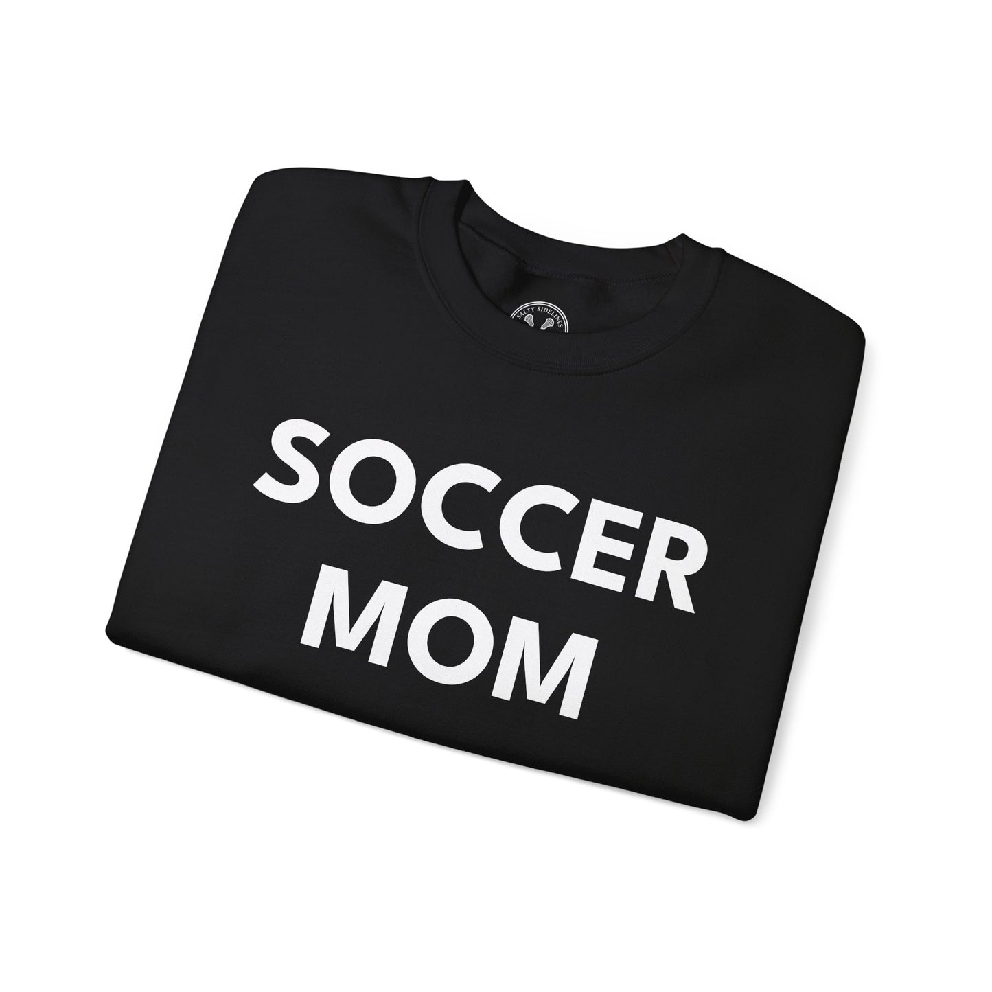 Soccer Mom Crewneck Sweatshirt — "You Can Find Me on the Sideline"