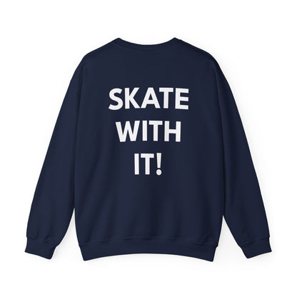 Hockey Mom Crewneck Sweatshirt — 'Skate With It' Hockey Mom Pullover