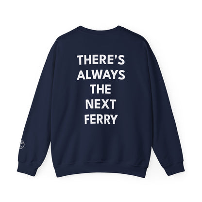 Nantucket 'There Is Always the Next Ferry' Crewneck Sweatshirt