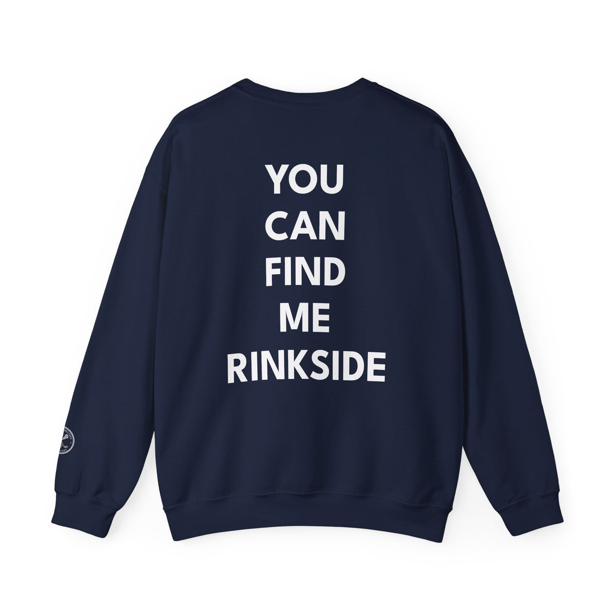Hockey Mom You can Find me Rinkside Crewneck Sweatshirt