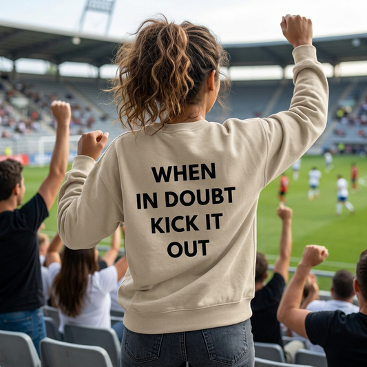 Soccer Mom "When in Doubt Kick It Out" Crewneck Sweatshirt