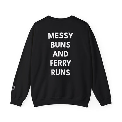Messy Buns & Ferry Runs Crewneck Sweatshirt — Casual Mom/Parent Crew