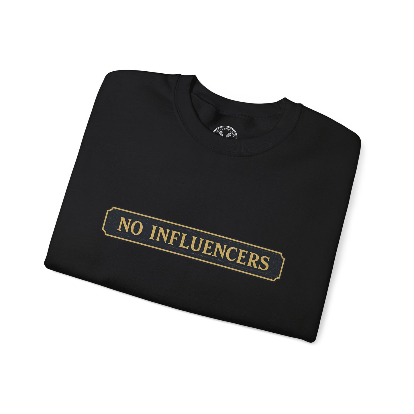 "NO INFLUENCERS QUARTERBOARD" Crewneck Sweatshirt