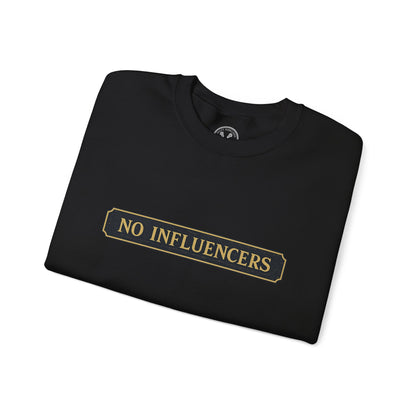 "NO INFLUENCERS QUARTERBOARD" Crewneck Sweatshirt