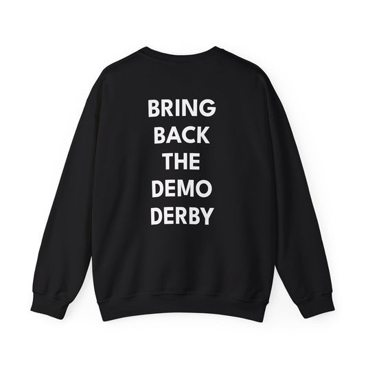 Nantucket "Bring Back the Demo Derby" Crewneck Sweatshirt