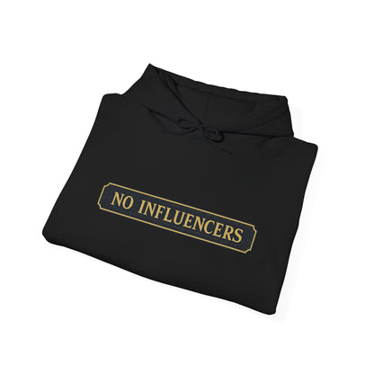 "NO INFLUENCERS QUARTERBOARD" Hoodie