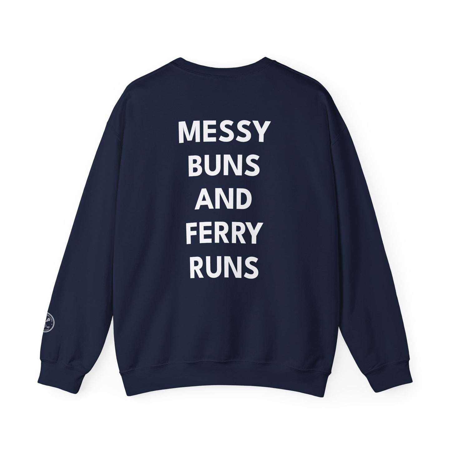 Messy Buns & Ferry Runs Crewneck Sweatshirt — Casual Mom/Parent Crew