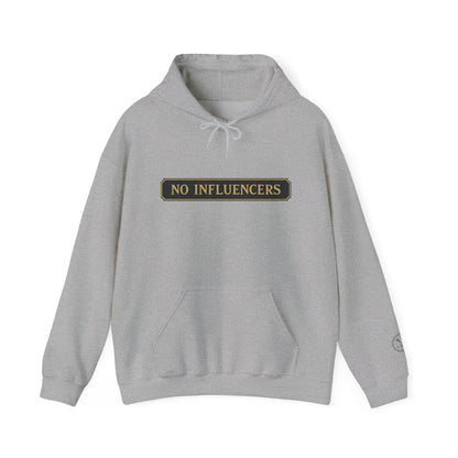 "NO INFLUENCERS QUARTERBOARD" Hoodie