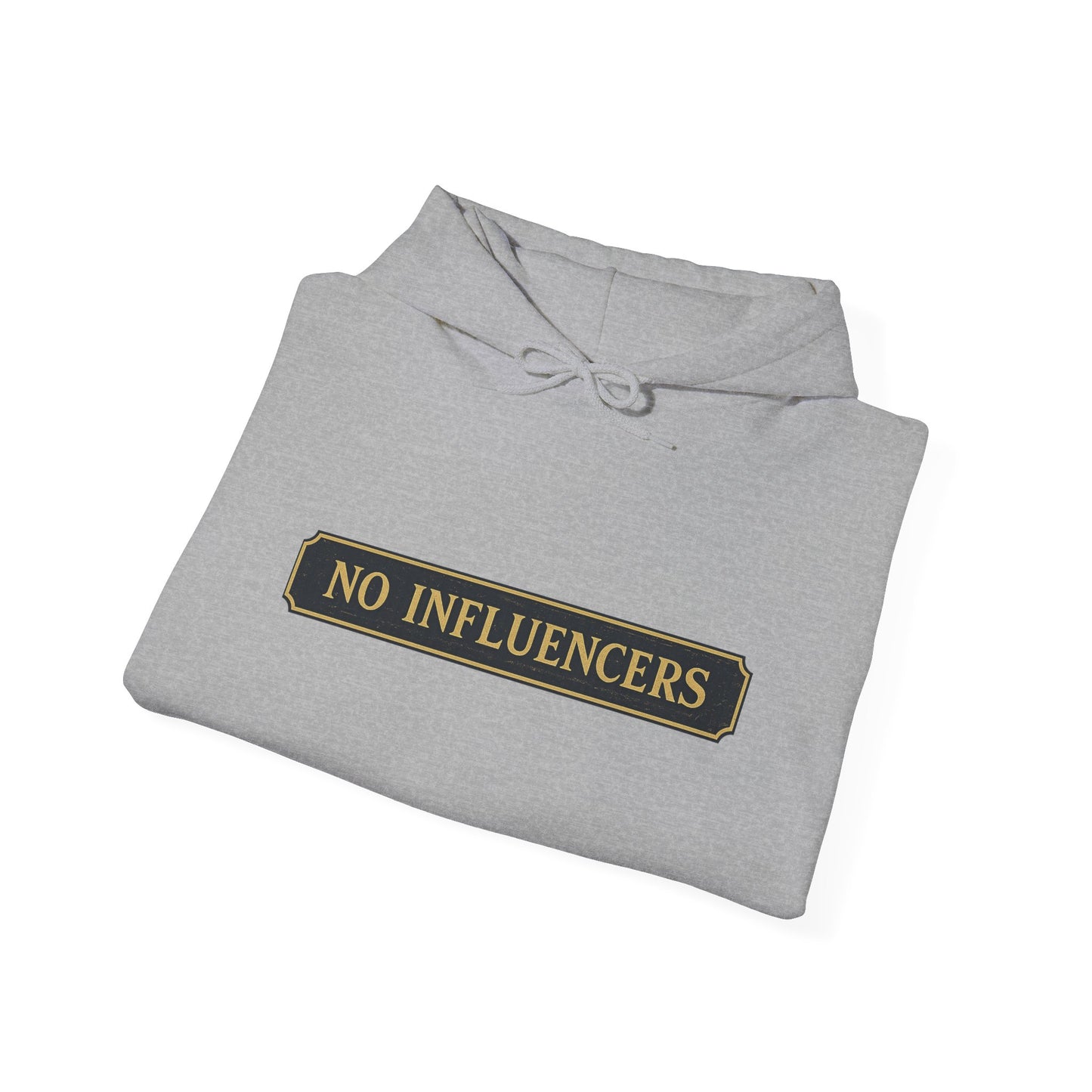 "NO INFLUENCERS QUARTERBOARD" Hoodie