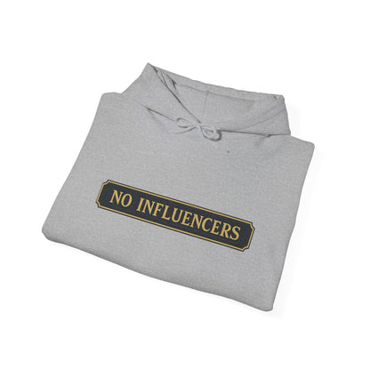 "NO INFLUENCERS QUARTERBOARD" Hoodie